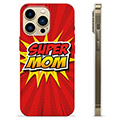 iPhone 13 Pro Max TPU Hülle - Super Mom