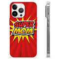 iPhone 13 Pro TPU Hülle - Super Mom