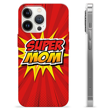 iPhone 13 Pro TPU Hülle - Super Mom